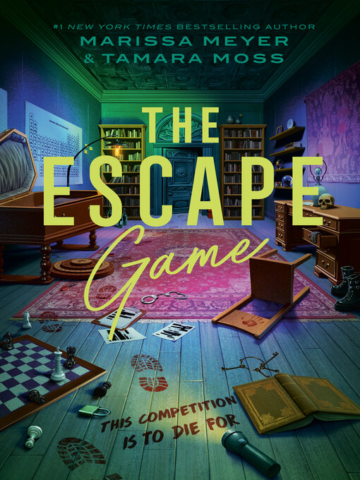 Title details for The Escape Game by Marissa Meyer - Wait list